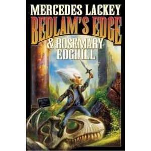 Bedlam's Edge by Mercedes Lackey, Rosemary Edghill (Book, 2005)