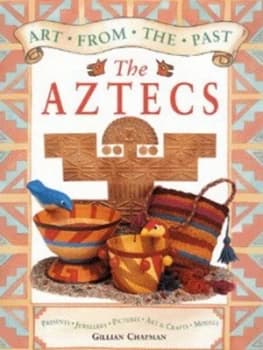 The Aztecs by Gillian Chapman Paperback