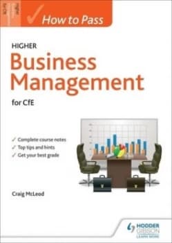 How to Pass Higher Business Management for Cfe. by Craig Mcleod Paperback