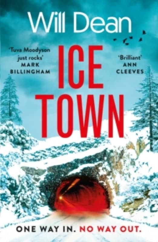 Ice Town : the gripping and explosive new thriller featuring Tuva Moodyson Hardback