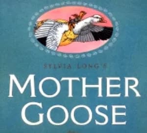 sylvia longs mother goose