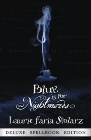 Blue is for nightmares by Laurie Faria Stolarz