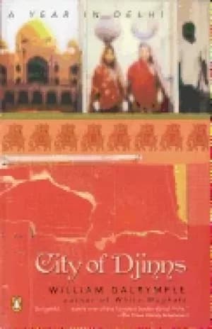 city of djinns a year in delhi