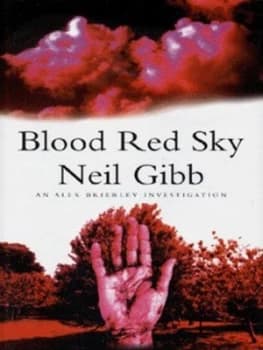 Blood Red Sky by Neil Gibb Hardback