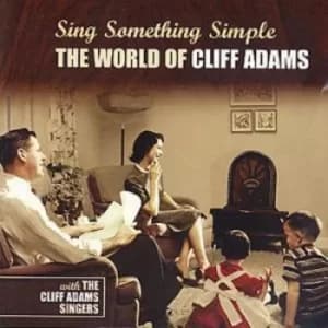 Sing Something Simple World Of Cliff Adams CD Album