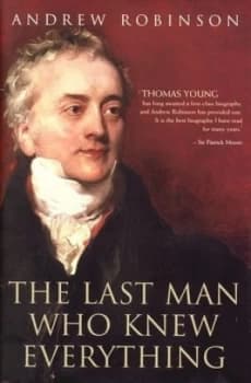 The Last Man Who Knew Everything by Andrew Robinson Hardback