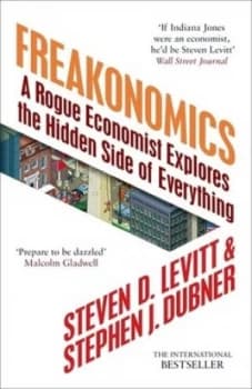 Freakonomics by Steven D. Levitt Hardback