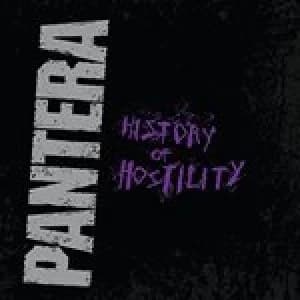 Pantera - History Of Hostility (Music CD)