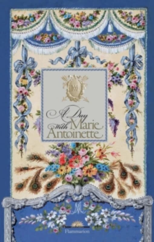 A Day with Marie Antoinette Hardback