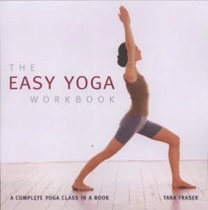 The Easy Yoga Workbook by Tara Fraser Paperback