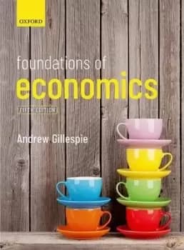 Foundations of economics by Andrew Gillespie