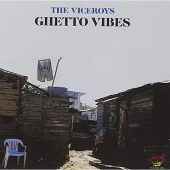 Viceroys - Ghetto Vibes CD