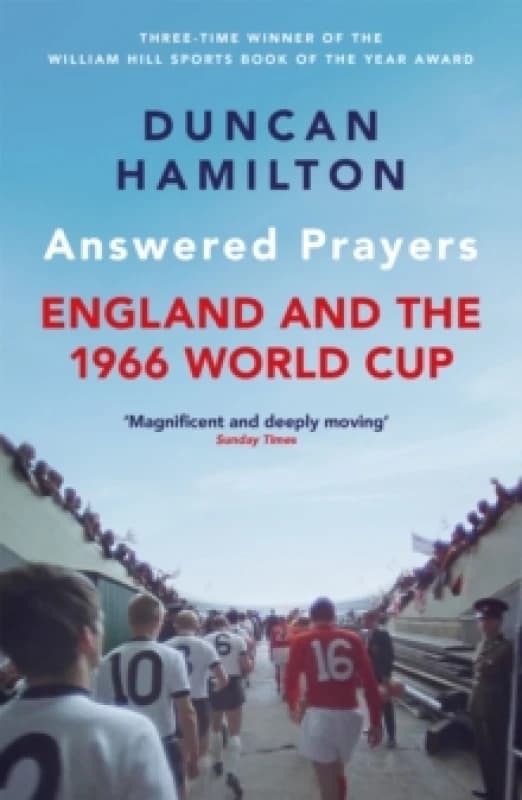 Answered Prayers : England and the 1966 World Cup Paperback / softback