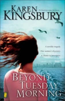 Beyond Tuesday Morning by Karen Kingsbury Paperback