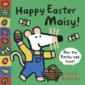 Happy Easter Maisy by Lucy Cousins Book