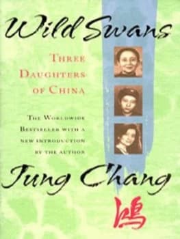 Wild Swans by Jung Chang Hardback