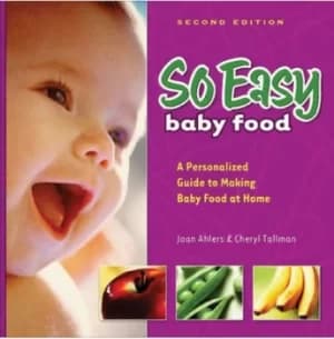 So Easy Baby Food by Joan Ahlers