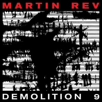 Martin Rev - Demolition 9 Vinyl