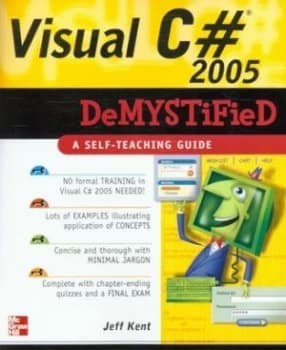 Visual C Hash 2005 Demystified by Jeff Kent Book
