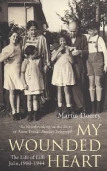 My Wounded Heart by Martin Doerry Paperback