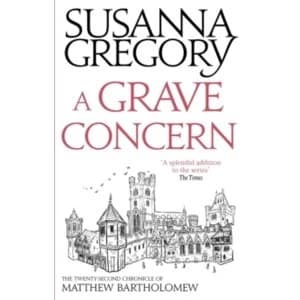A Grave Concern : The Twenty Second Chronicle of Matthew Bartholomew