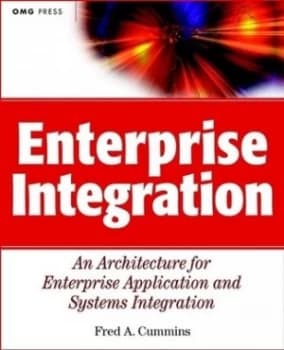 Enterprise Integration by Fred A. Cummins Book