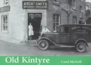 Old Kintyre by Carol McNeill