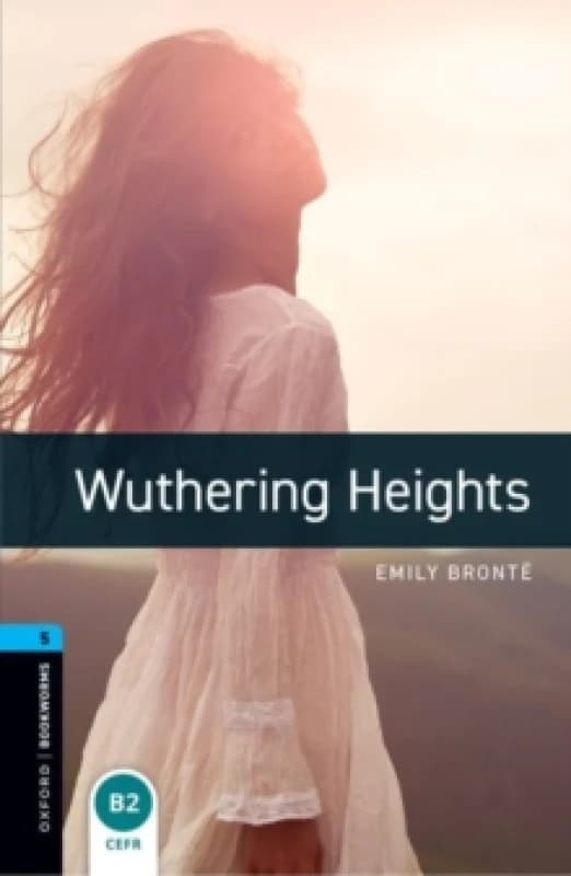 Oxford Bookworms Library: Level 5: Wuthering Heights Paperback / softback