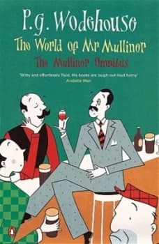 The World of Mr Mulliner by P. G Wodehouse and P. G Wodehouse and P. G Wodehouse and P. G Wodehouse Paperback