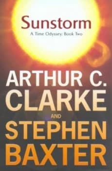 Sunstorm by Sir Arthur C. Clarke Hardback