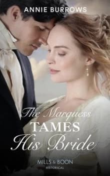 The Marquess Tames His Bride by Annie Burrows Book