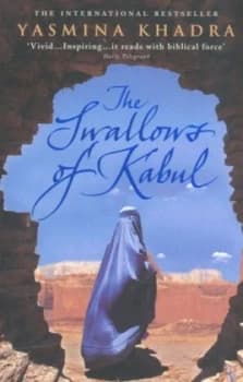 The Swallows of Kabul by Yasmina Khadra Paperback
