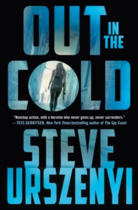 Out in the Cold. Hardback. By Steve Urszenyi Books