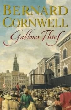 Gallows Thief by Bernard Cornwell Hardback