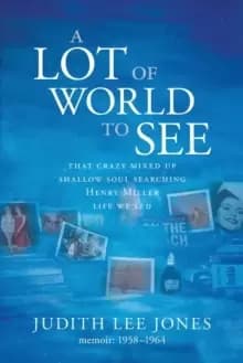 A Lot of World to See