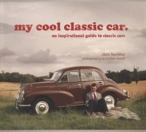 My Cool Classic Car by Chris Haddon Hardback