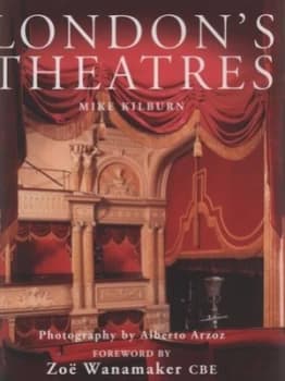 Londons Theatres by Mike Kilburn and Alberto Arzoz Paperback