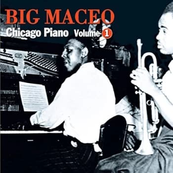 Big Maceo - Chicago Piano Vol. 1 CD