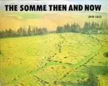 The Somme : Then and Now