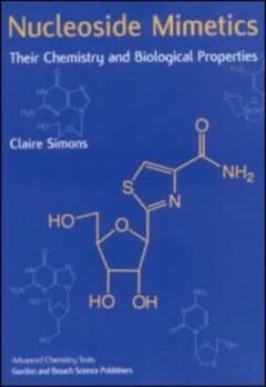 Nucleoside Mimetics by Claire Simons Hardback