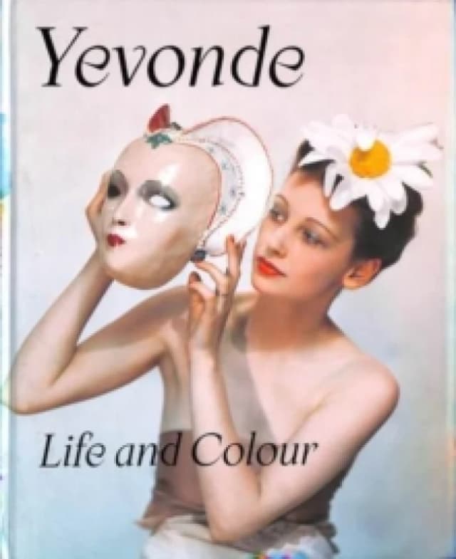 Yevonde : Life and Colour Hardback