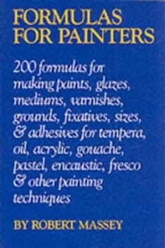 Formulas for Painters by Robert Massey Paperback