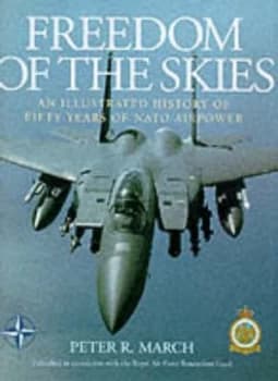 Freedom of the Skies by Peter R March Hardback