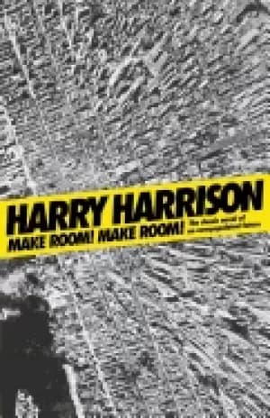 make room make room the classic novel of an overpopulated future