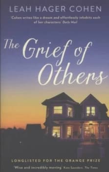 The Grief of Others by Leah Cohen Book