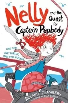Nelly and the quest for Captain Peabody by Roland Chambers