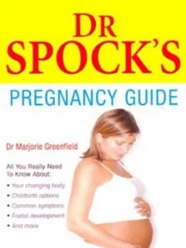 Dr Spocks Pregnancy Guide by Marjorie Greenfield M.D Paperback