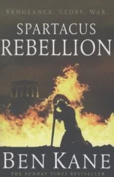 Rebellion by Ben Kane Paperback