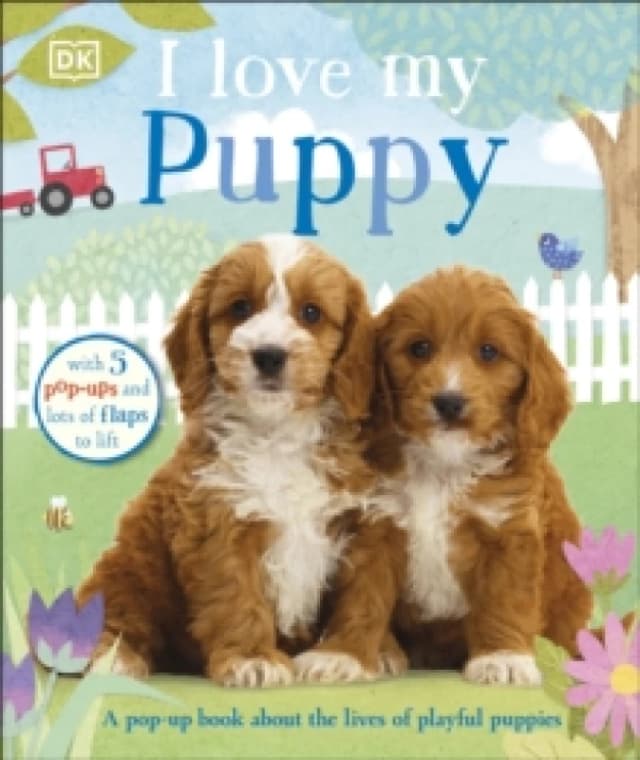 DK I Love My Puppy Book Multi unisex