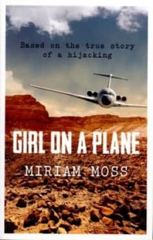 Girl on a Plane by Miriam Moss Paperback